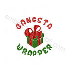 Gangsta wrapper Machine embroidery design