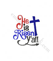 He is risen ya'll Machine embroidery design